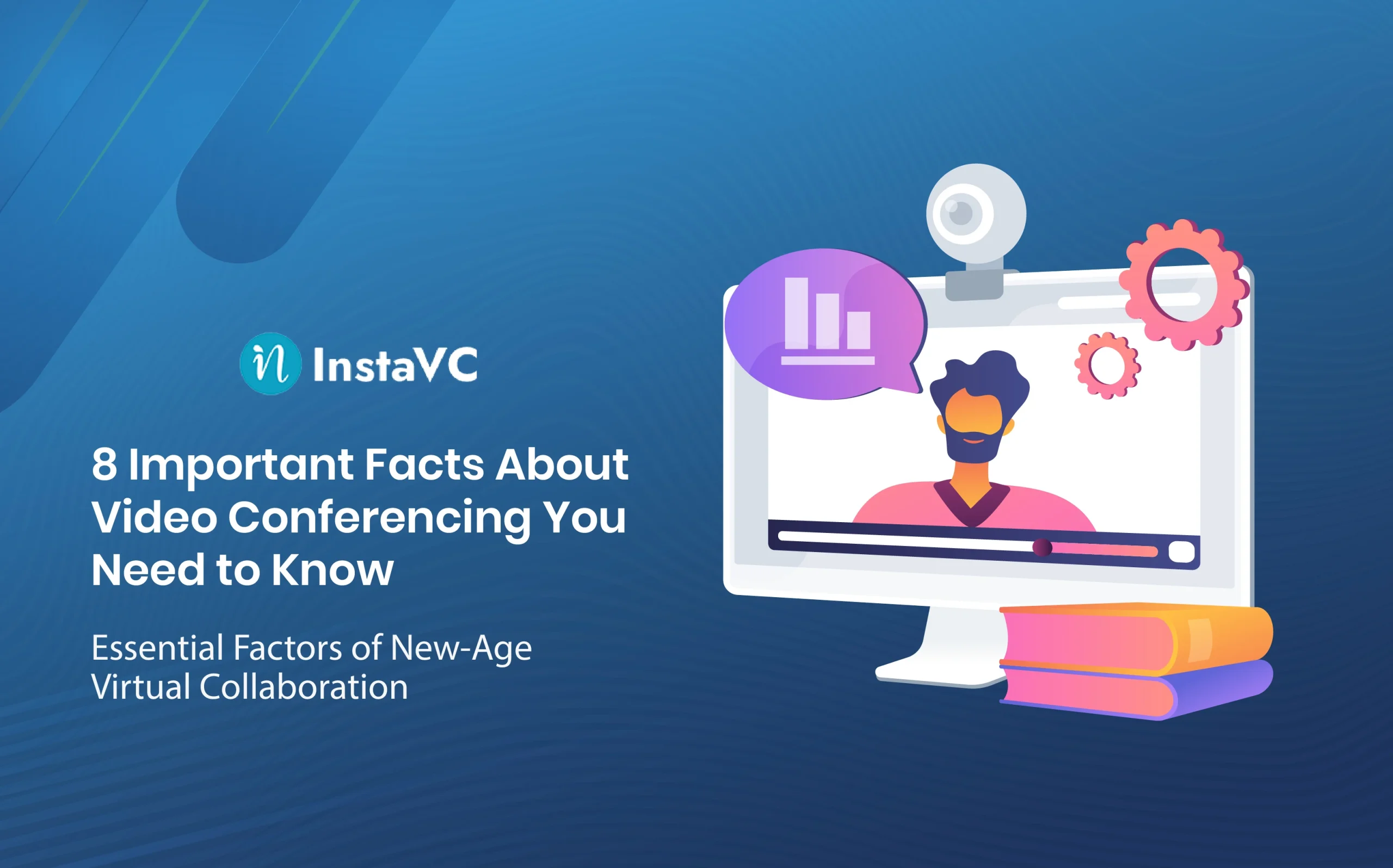 8 Important Facts About Video Conferencing You Need to Know